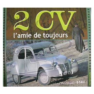 2CV l'Amie de toujours