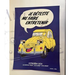 Affiche 2cv je déteste me faire entretenir.