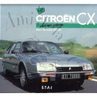 La Citroën CX de mon père